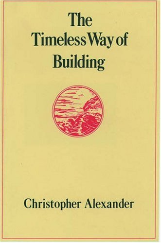 The timeless way of building